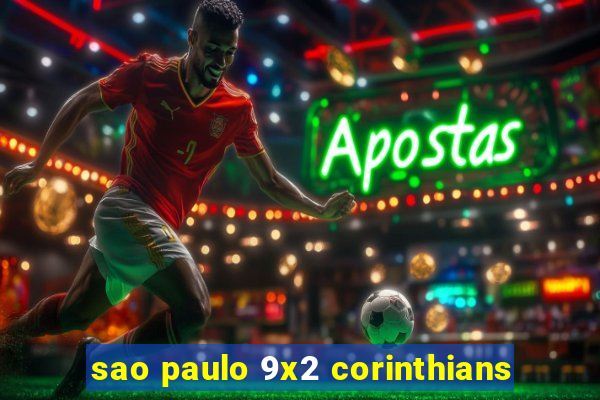 sao paulo 9x2 corinthians